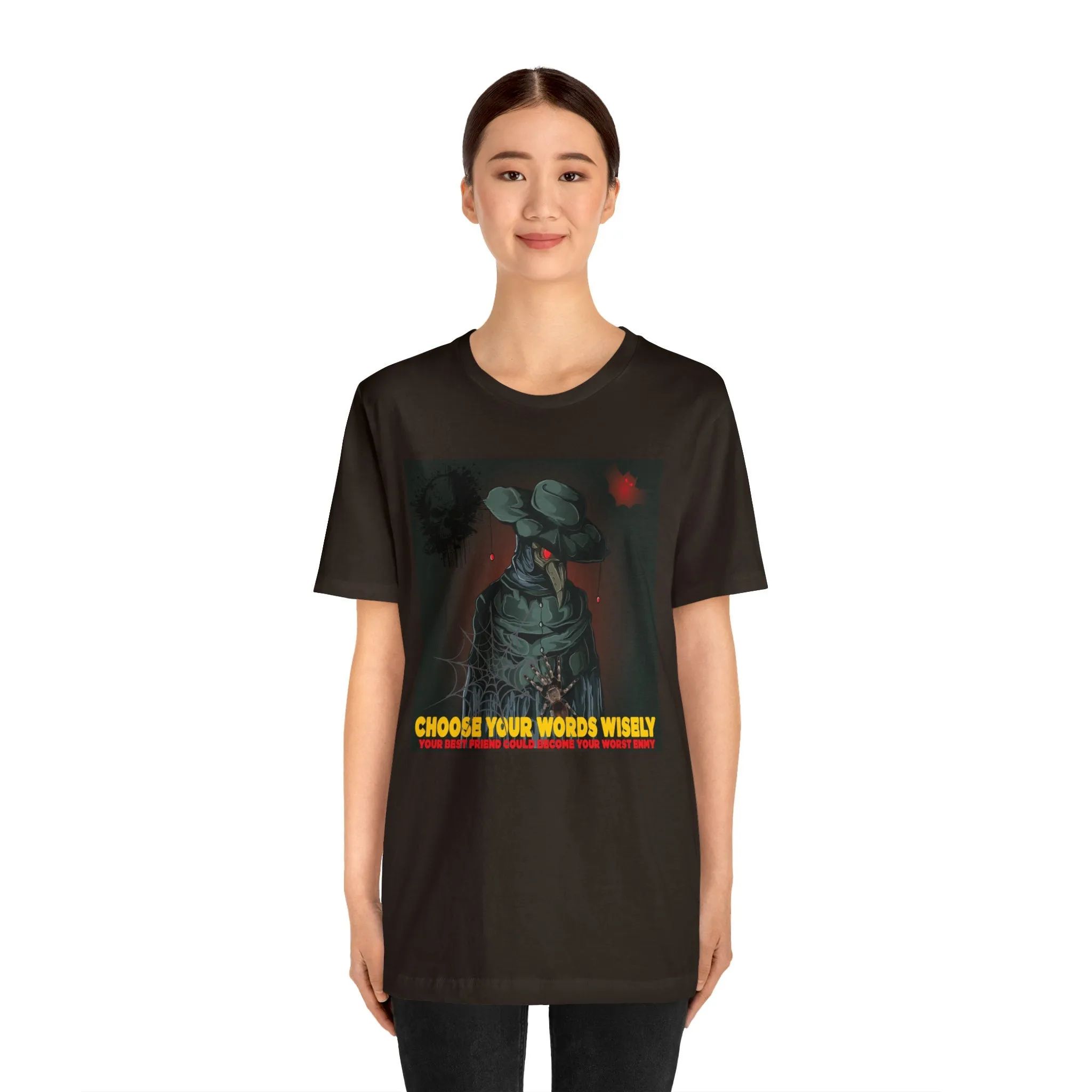 Friends T-shirt Choose Your Friends Wisely | Colorful T-shirt | Funny Graphic Apparel | Lose tee shirts Unisex tees