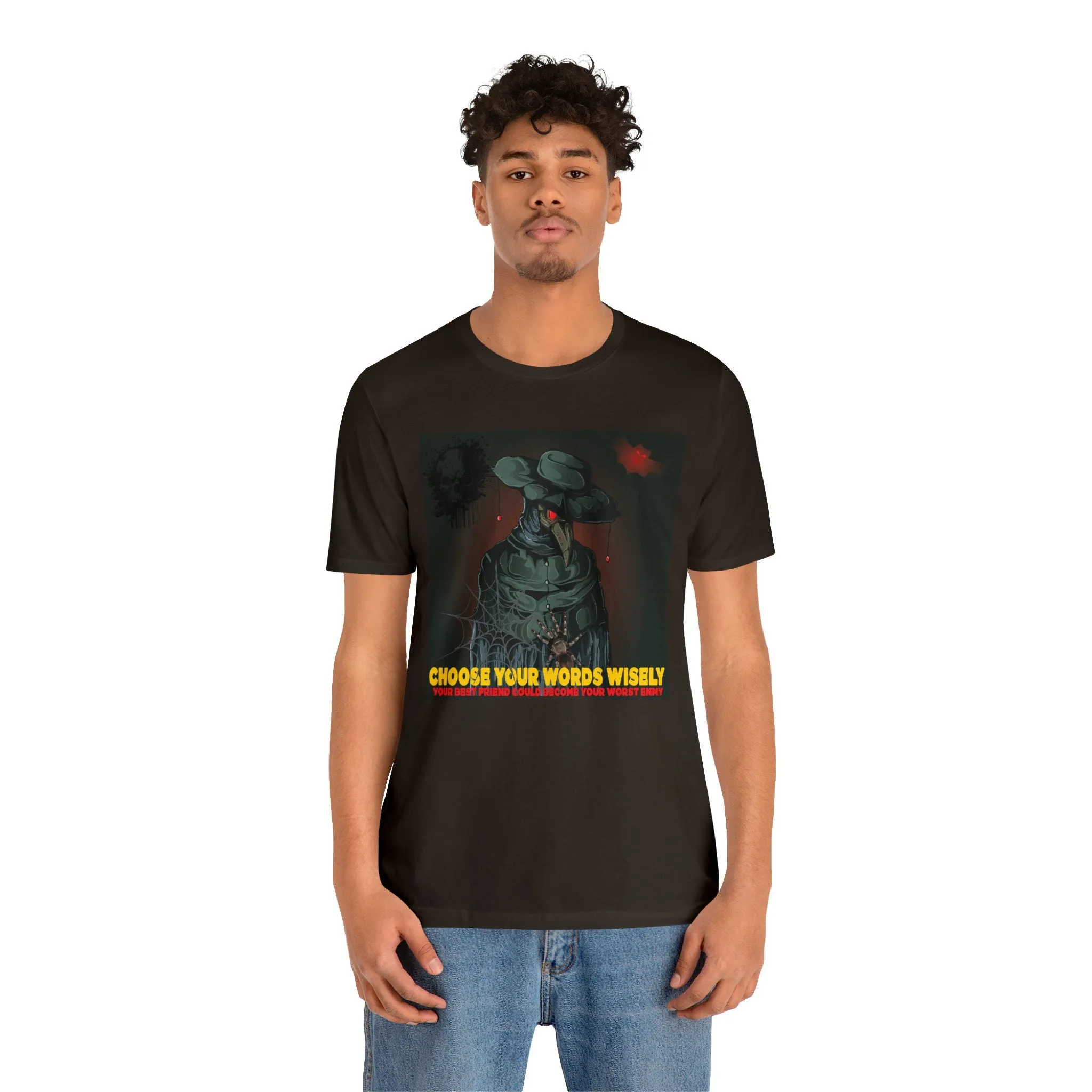 Friends T-shirt Choose Your Friends Wisely | Colorful T-shirt | Funny Graphic Apparel | Lose tee shirts Unisex tees