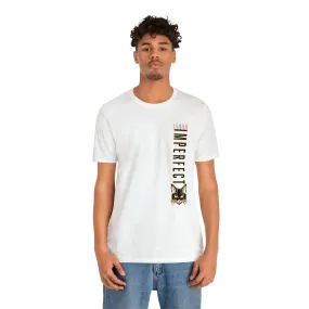 Imperfect T-shirt Imperfection | Pet Shirt Pattern | Inspirational Words | T-shirt design | Streetwear Apparel Graphic