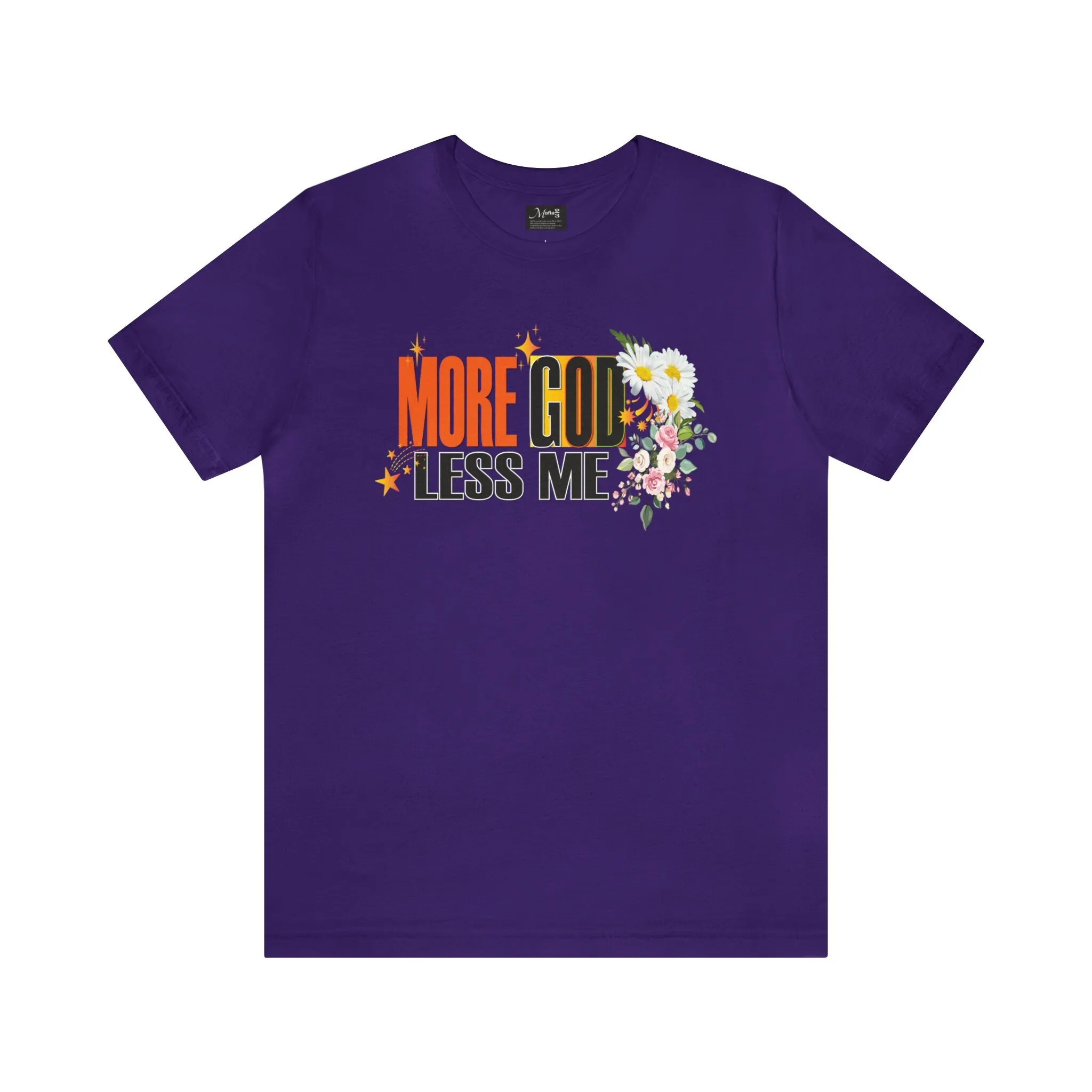 More About God and Less about me M23 T-shirt Designs | Cute T shirt Funny Graphics Tshirts Apparel | Empowered women
