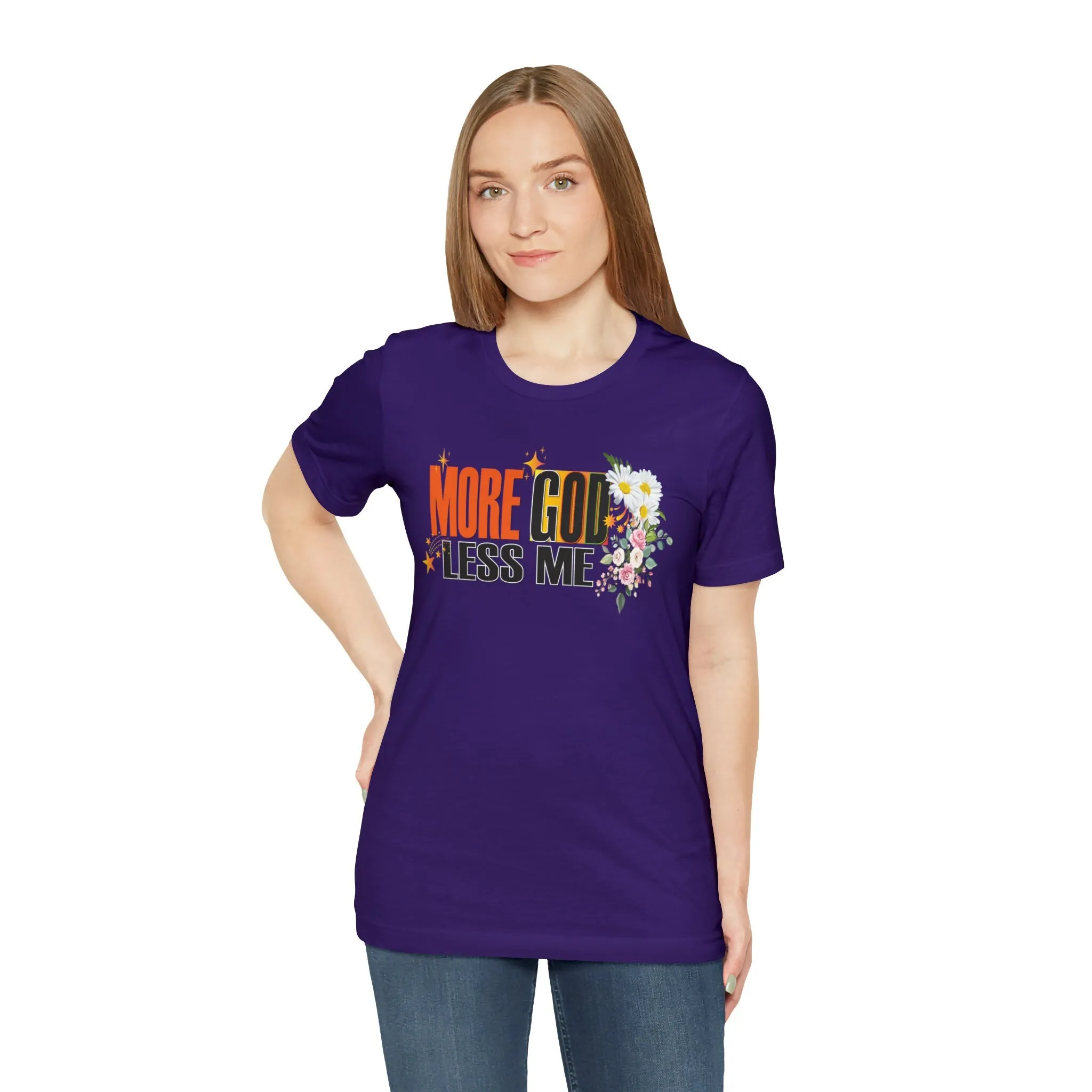 More About God and Less about me M23 T-shirt Designs | Cute T shirt Funny Graphics Tshirts Apparel | Empowered women