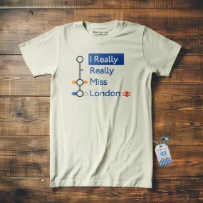 Really Miss London Tube - T-shirt